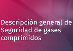 Compressed Gas Safety Overview