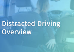 Distracted Driving Overview