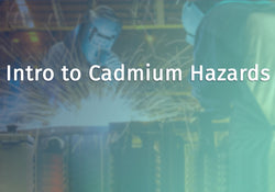 Intro to Cadmium Hazards