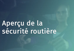 Driver Safety Overview (French Canadian)