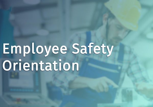 Employee Safety Orientation