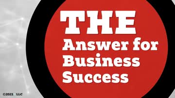 THE Answer for Business Success