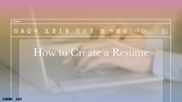 How to Create a Resume