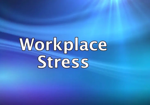 Workplace Stress