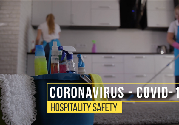 COVID-19 Hospitality - Keeping Your Hotels Clean & Safe