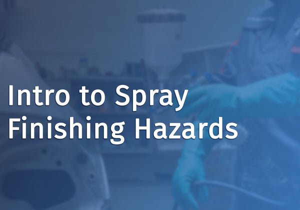 Intro to Spray Finishing Hazards | HSI | OSHA Compliance | Compressed ...