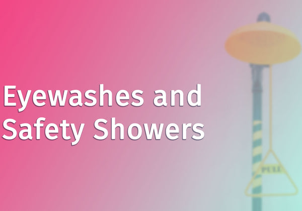Eyewashes and Safety Showers