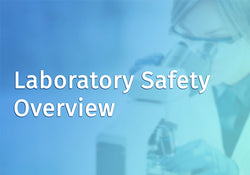 Laboratory Safety Overview