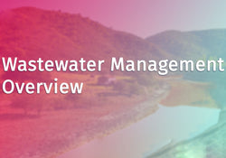 Wastewater Management Overview