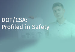 DOT/CSA: Profiled in Safety