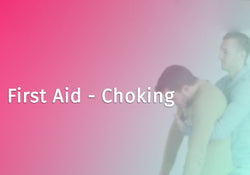 First Aid - Choking