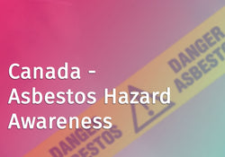 Asbestos Hazard Awareness (Canada)