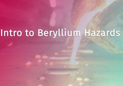 Intro to Beryllium Hazards