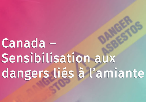 Asbestos Hazard Awareness (French Canadian)