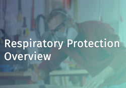 Respiratory Protection Overview