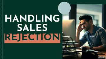 Handling Sales Rejection