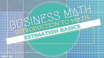 Introduction to Math: Estimation Basics– Trainery Content
