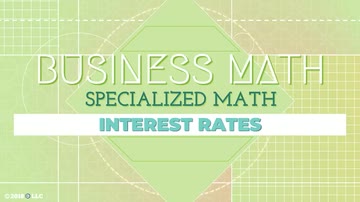 Specialized Math: Interest Rates