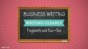 Writing Clearly: Fragments and Run-Ons