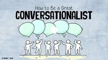 How to be a Great Conversationalist