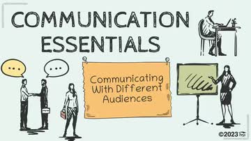 Communication Essentials: Communicating With Different Audiences