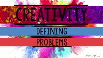 Creativity: Defining Problems