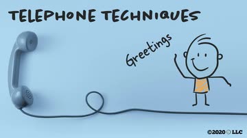 Telephone Techniques: Greetings