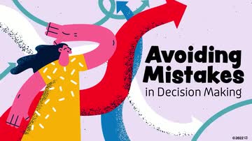 Avoiding Mistakes in Decision Making