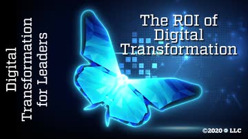 Digital Transformation for Leaders: The ROI of Digital Transformation