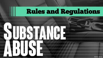 Substance Abuse: Rules and Regulations