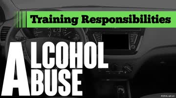 Alcohol Abuse: Training Responsibilities