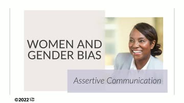 Women and Gender Bias: Assertive Communication