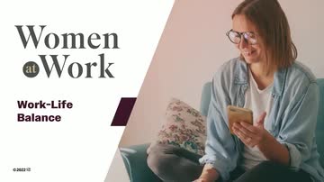 Women at Work: Work-Life Balance