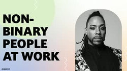 Nonbinary People at Work