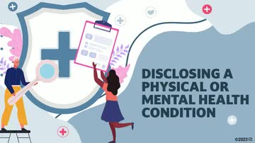 Mental Health: Disclosing a Physical or Mental Health Condition