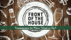 Front of the House: Understanding the Menu: What's on Tap?