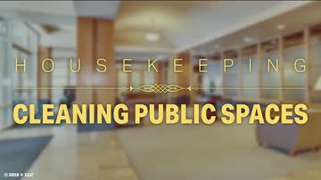 Housekeeping: Cleaning Public Spaces