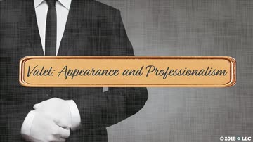 Valet: Appearance and Professionalism