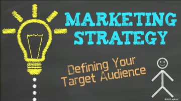 Marketing Strategy: Defining Your Target Audience