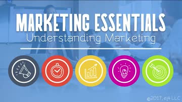 Marketing Essentials: Understanding Marketing