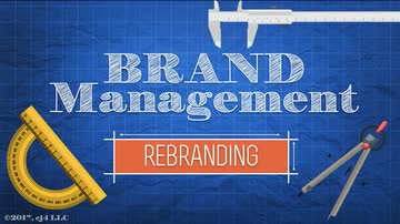 Brand Management: Rebranding