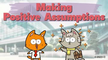 Making Positive Assumptions