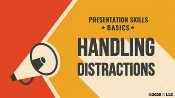 Presentation Skills Basics: Handling Distractions