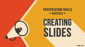 Presentation Skills Basics: Creating Slides