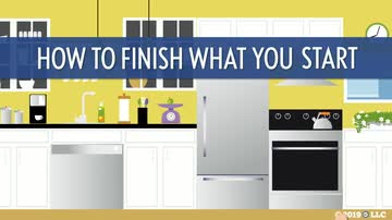 How to Finish What You Start