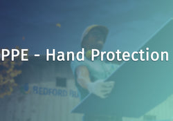 PPE - Hand Protection