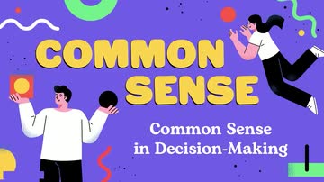 Common Sense: Common Sense in Decision-Making