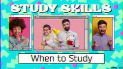 Study Skills: When to Study