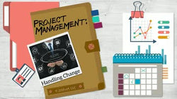 Project Management: 07. Handling Change