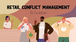 Retail Conflict Management: 04. De-Escalation
